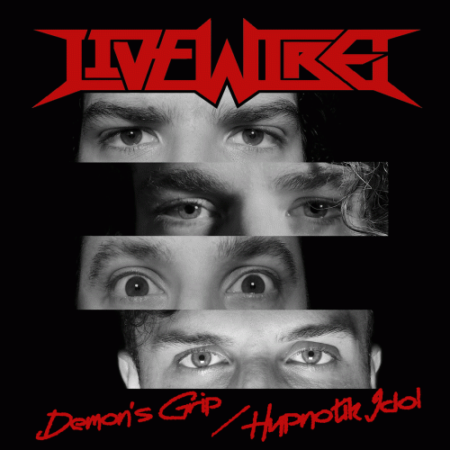 Livewire : Demon's Grip - Hypnotik Idol